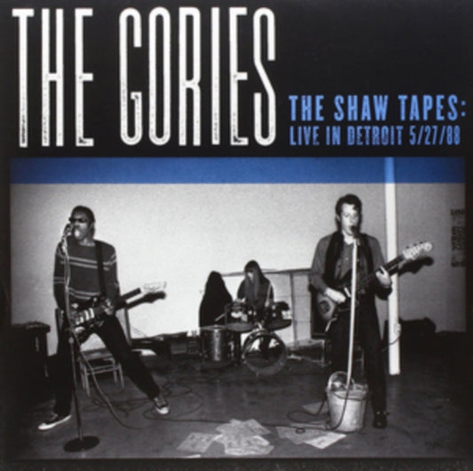 GORIES / SHAW TAPES: LIVE IN DETROIT 5/27/88