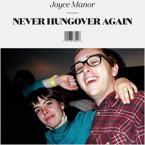 Joyce Manor / Never Hungover Again