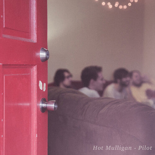 Hot Mulligan / Pilot