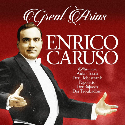ENRICO CARUSO / GREAT ARIAS