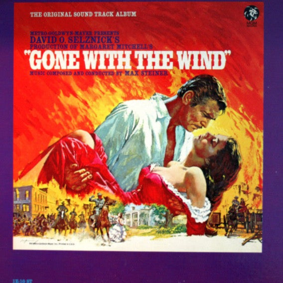 Max Steiner – Gone With The Wind (Original Soundtrack Album)
