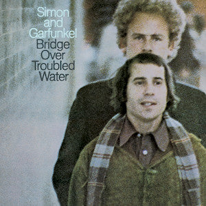 Simon And Garfunkel – Bridge Over Troubled Water