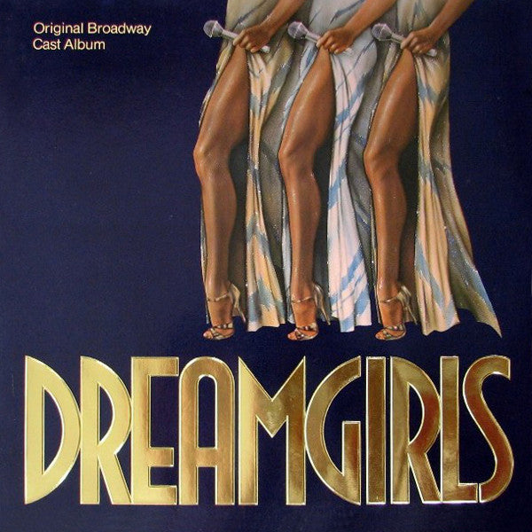 Dreamgirls Original Broadway Cast – Dreamgirls Original Broadway Cast Album