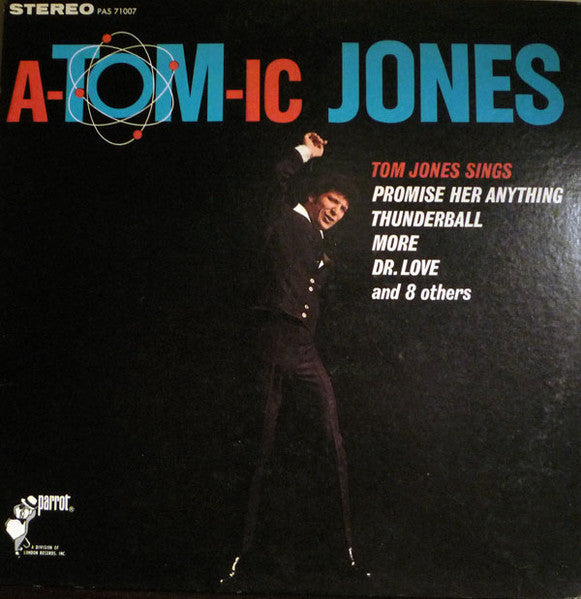 Tom Jones – A-tom-ic Jones