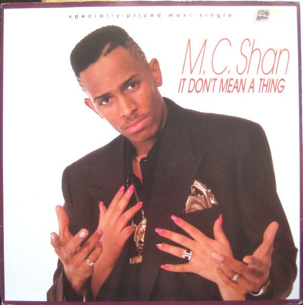 M.C. Shan – It Don't Mean A Thing