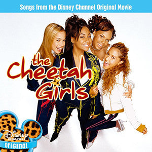 The Cheetah Girls – The Cheetah Girls - Songs From The Original Disney Movie
