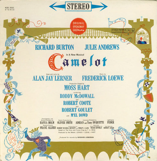 Alan Jay Lerner, Frederick Loewe / Julie Andrews, Richard Burton – Camelot (Original Broadway Cast Recording)