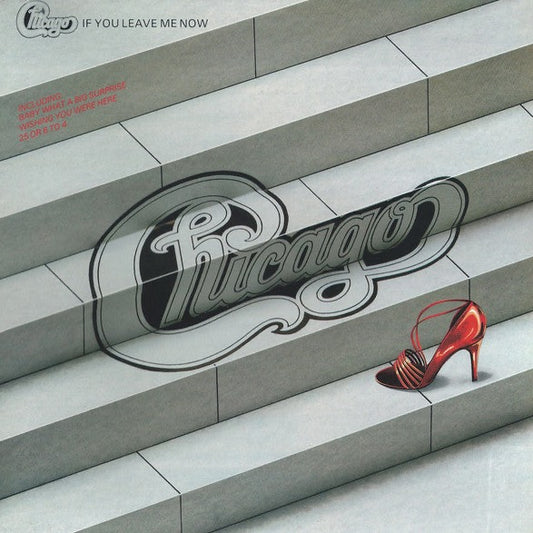Chicago ‎– If You Leave Me Now