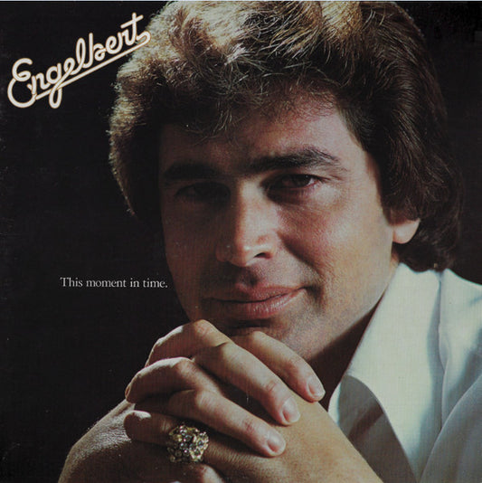 Engelbert Humperdinck – This Moment In Time