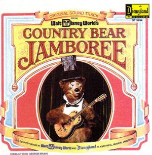 The Country Bears – Original Soundtrack From Walt Disney World's Country Bear Jamboree