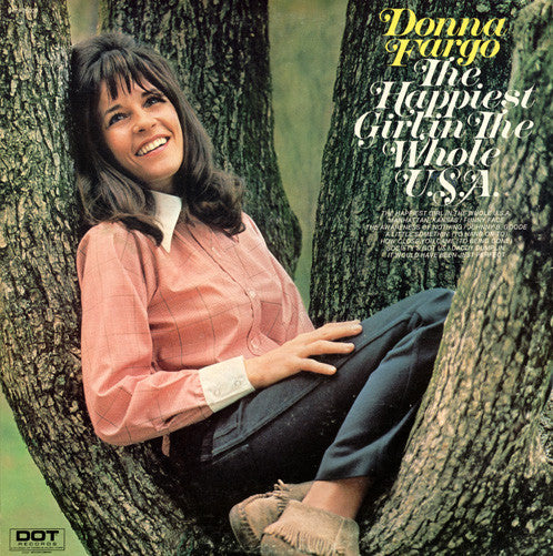 Donna Fargo – The Happiest Girl In The Whole U.S.A.