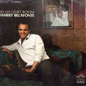 Harry Belafonte / In My Quiet Room