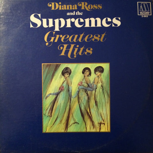 Diana Ross And The Supremes – Greatest Hits