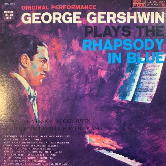 George Gershwin – Plays The Rhapsody In Blue