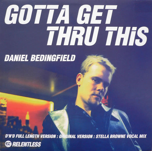 Daniel Bedingfield – Gotta Get Thru This