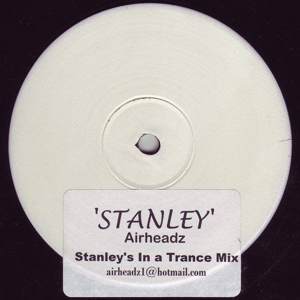 Airheadz – Stanley (Stanley's In A Trance Mix)