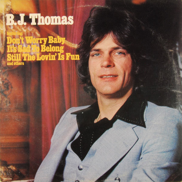 B.J. Thomas – B.J. Thomas