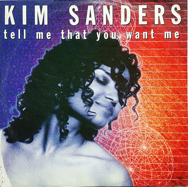 Kim Sanders – Tell Me That You Want Me