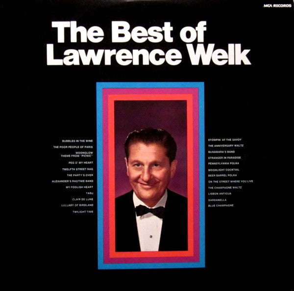 Lawrence Welk – The Best Of Lawrence Welk