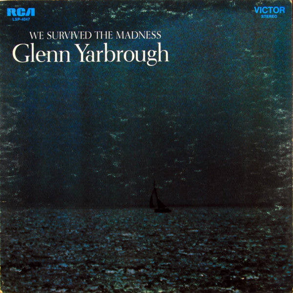 Glenn Yarbrough / We Survived The Madness