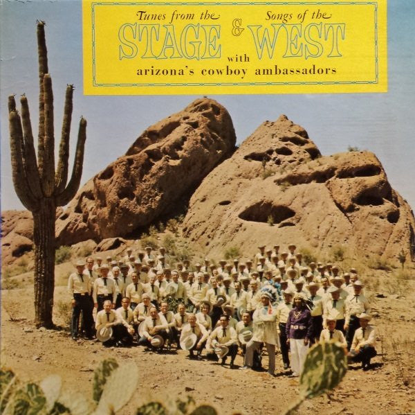 Orpheus Male Chorus Of Phoenix / Tunes From The Stage & Songs Of The West With Arizona's Cowboy Ambassadors