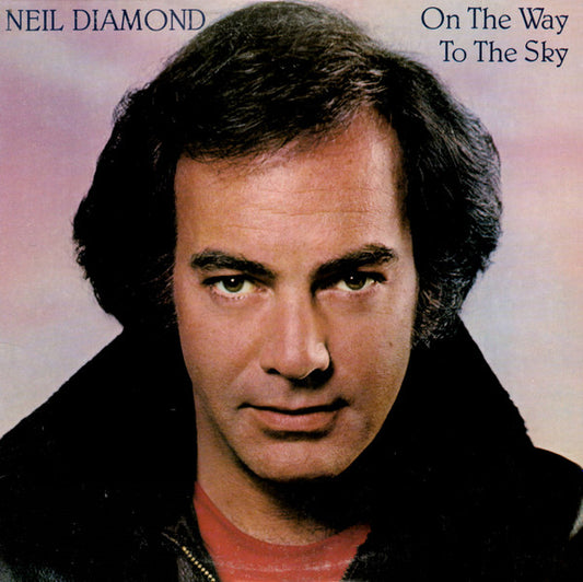 Neil Diamond – On The Way To The Sky
