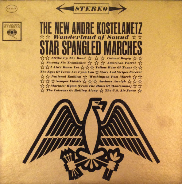 The New Andre Kostelanetz* – Wonderland Of Sound - Star Spangled Marches