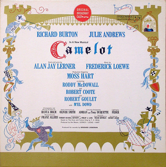 Alan Jay Lerner, Frederick Loewe, Julie Andrews, Richard Burton – Camelot (Original Broadway Cast Recording)