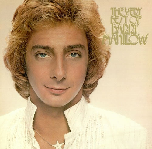 Barry Manilow – The Very Best Of Barry Manilow