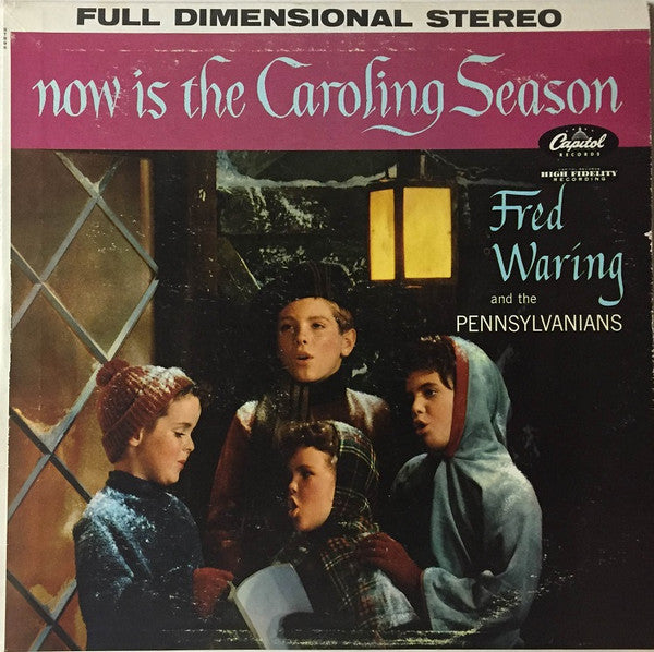 Fred Waring & The Pennsylvanians – Now Is The Caroling Season