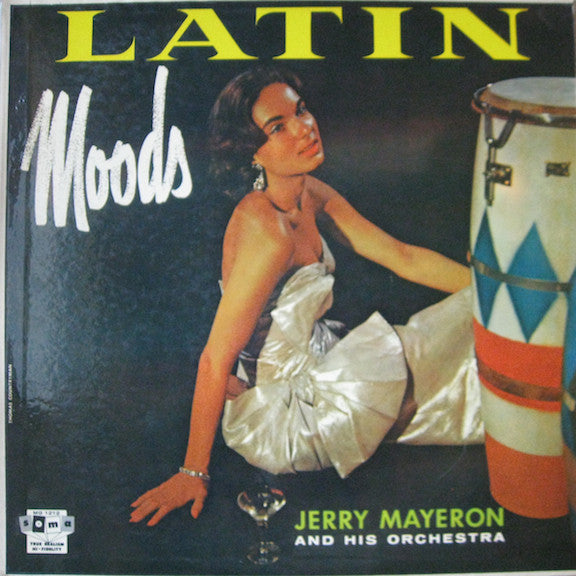Jerry Mayeron And His Orchestra – Latin Moods With Jerry Mayeron And His Orchestra
