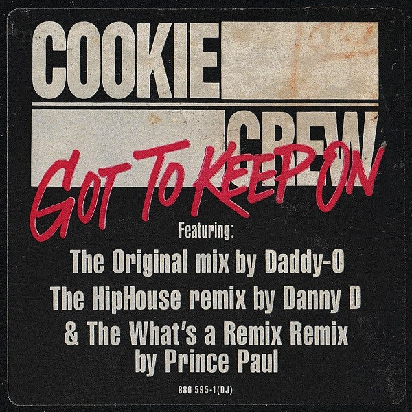 Cookie Crew – Got To Keep On