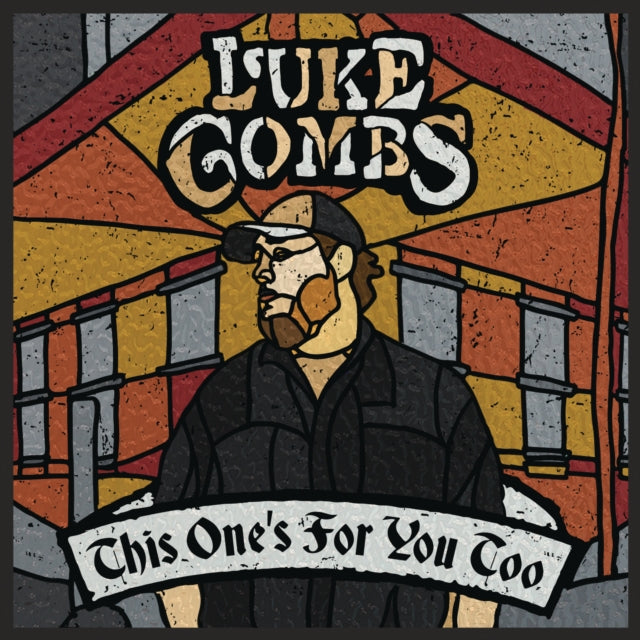 LUKE COMBS / THIS ONE'S FOR YOU TOO