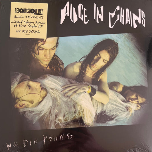 ALICE IN CHAINS / WE DIE YOUNG (RSD)