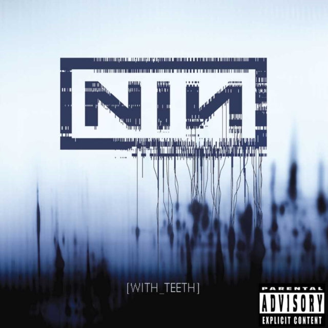 NIN / WITH TEETH