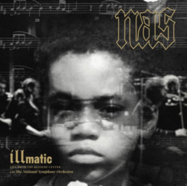 NAS / ILLMATIC: LIVE FROM THE KENNEDY CENTER