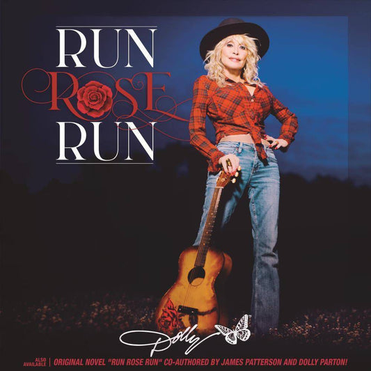 Dolly Parton / Run, Rose, Run