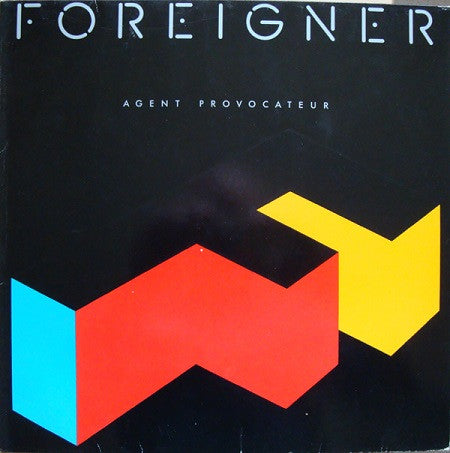 Foreigner / Agent Provocateur